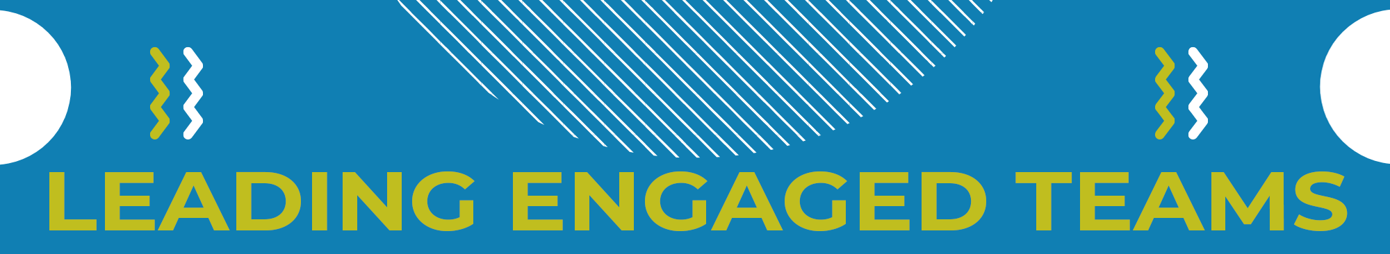 Leading Engaged Teams title banner